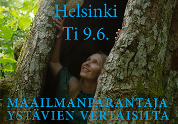Toivon ja Tulevaisuuden illat / Maailmanparantajaystävien vertaisilta 9.6.
